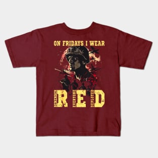 On friday I wear red Kids T-Shirt